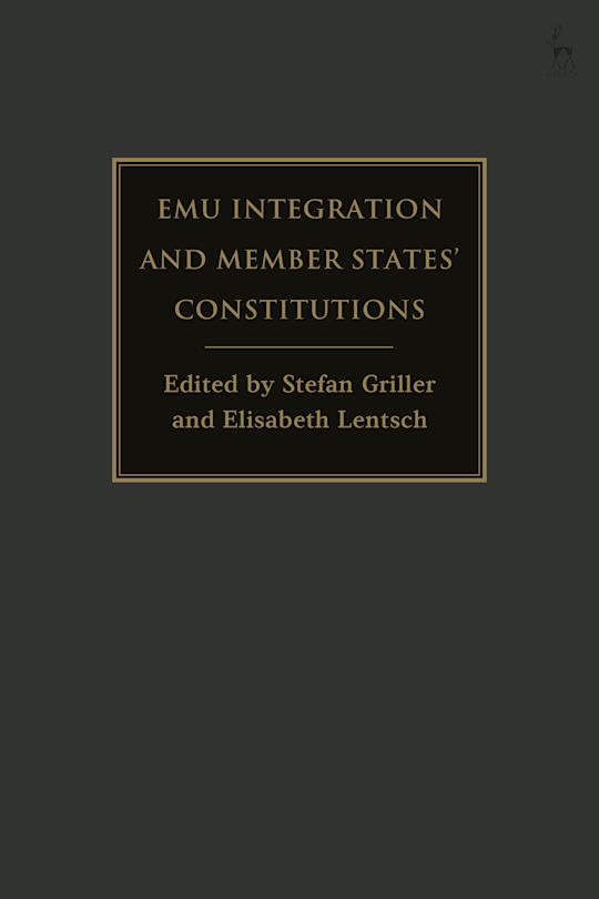 EMU Integration and Member States’ Constitutions cover