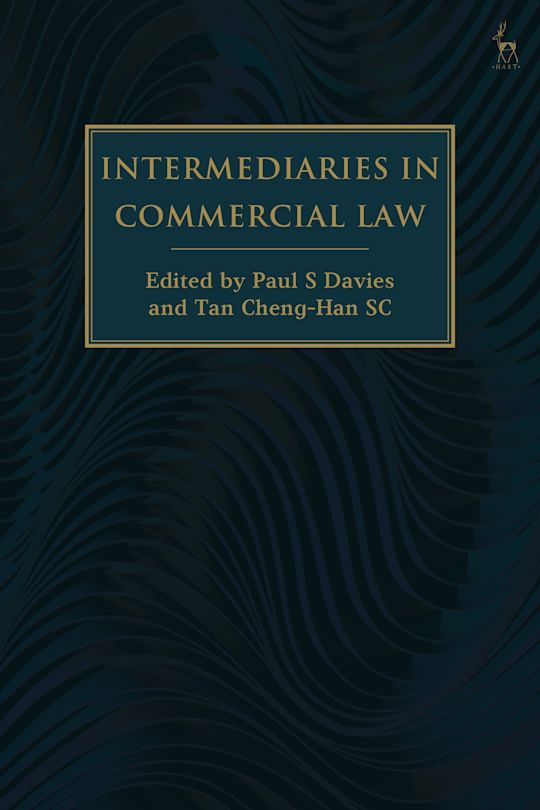 Intermediaries in Commercial Law: : Paul S Davies: Hart