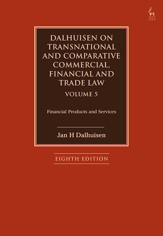 Dalhuisen on Transnational and Comparative Commercial, Financial and Trade Law Volume 5 cover