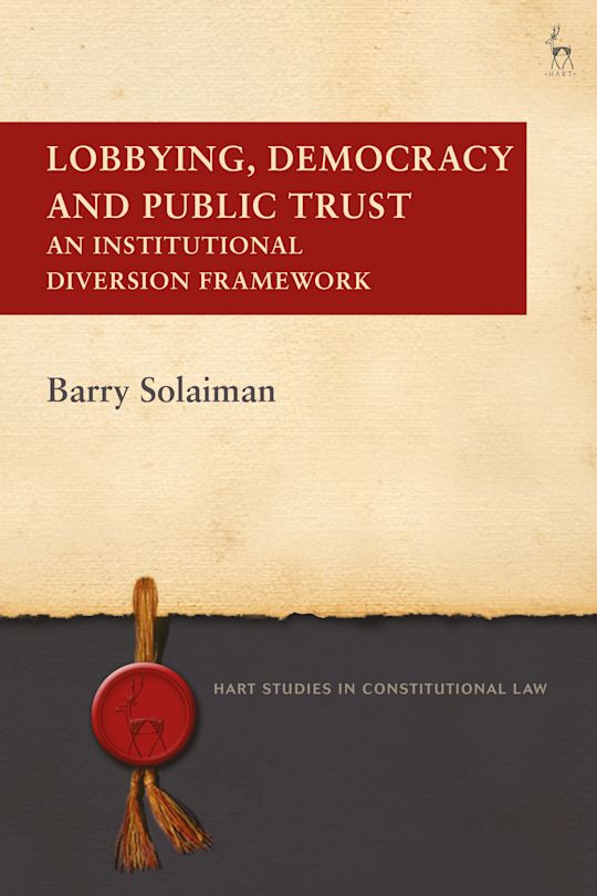 Lobbying, Democracy and Public Trust cover