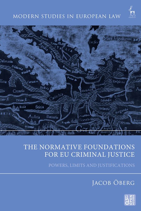 The Normative Foundations for EU Criminal Justice cover