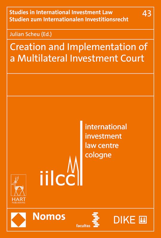 Creation and Implementation of a Multilateral Investment Court cover