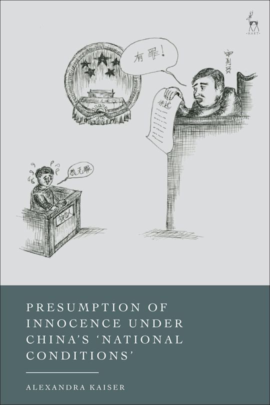 Presumption of Innocence Under China's 'National Conditions' cover
