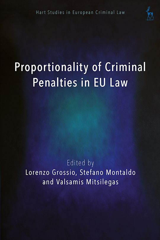 Proportionality of Criminal Penalties in EU Law cover