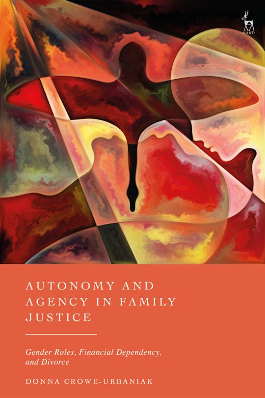 Autonomy and Agency in Family Justice cover