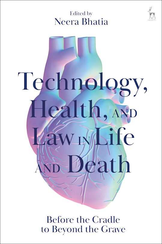 Technology, Health, and Law in Life and Death cover