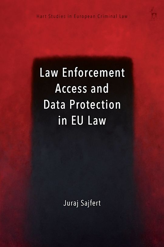 Law Enforcement Access and Data Protection in EU Law cover