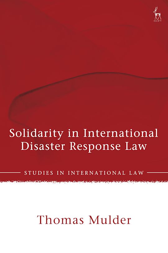 Solidarity in International Disaster Response Law cover