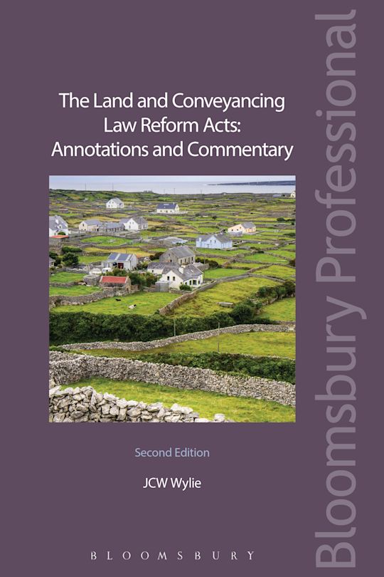 The Land and Conveyancing Law Reform Acts: Annotations and Commentary cover