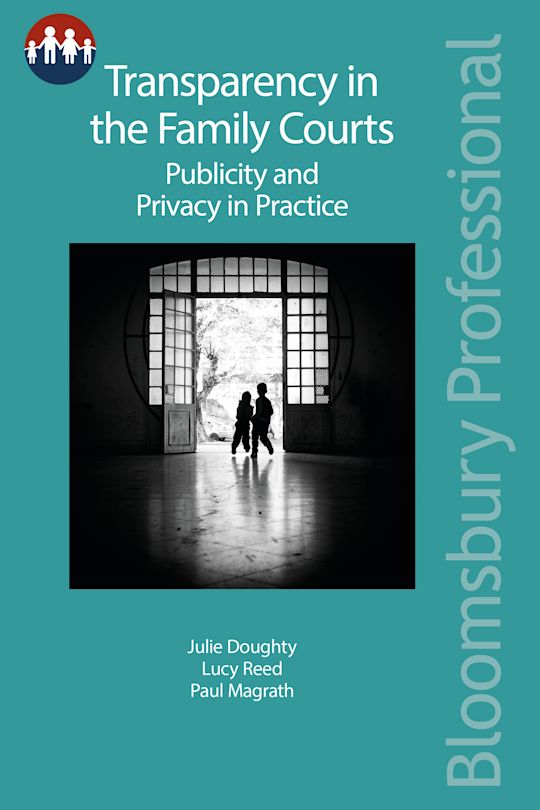 Transparency in the Family Courts: Publicity and Privacy in Practice cover