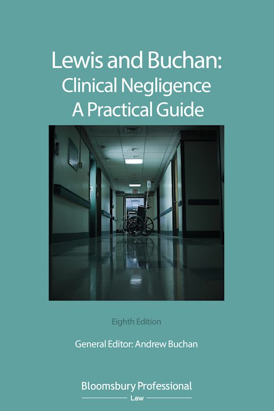 Lewis and Buchan: Clinical Negligence – A Practical Guide cover