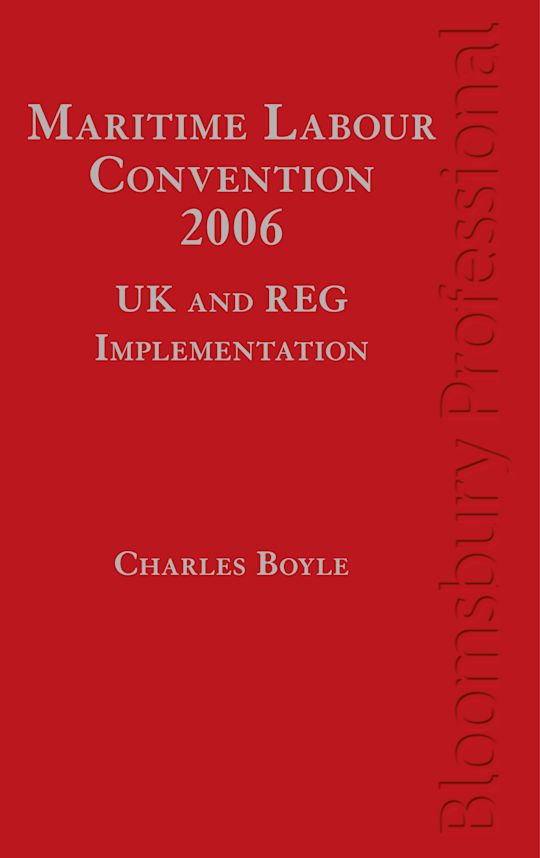 Maritime Labour Convention, 2006 - UK and REG Implementation cover
