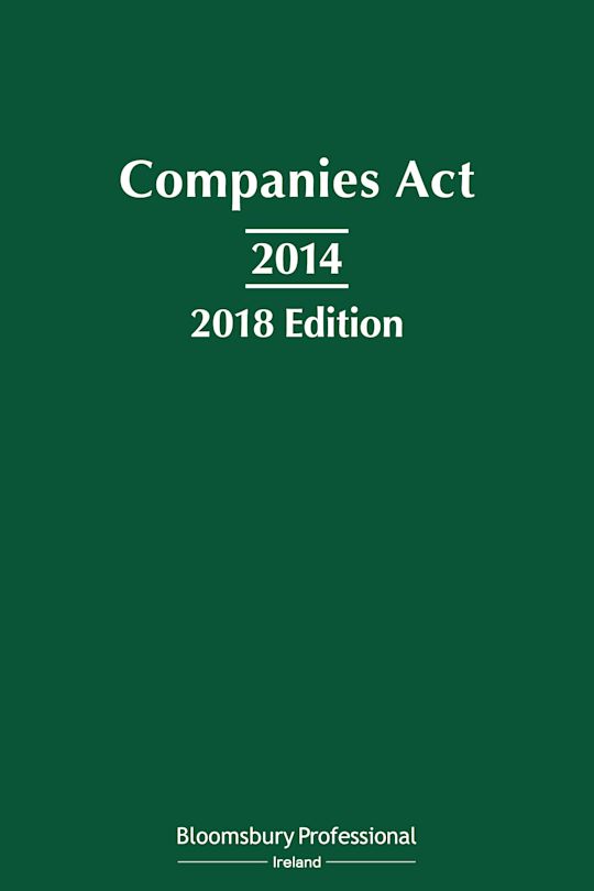 Companies Act 2014: 2018 Edition cover