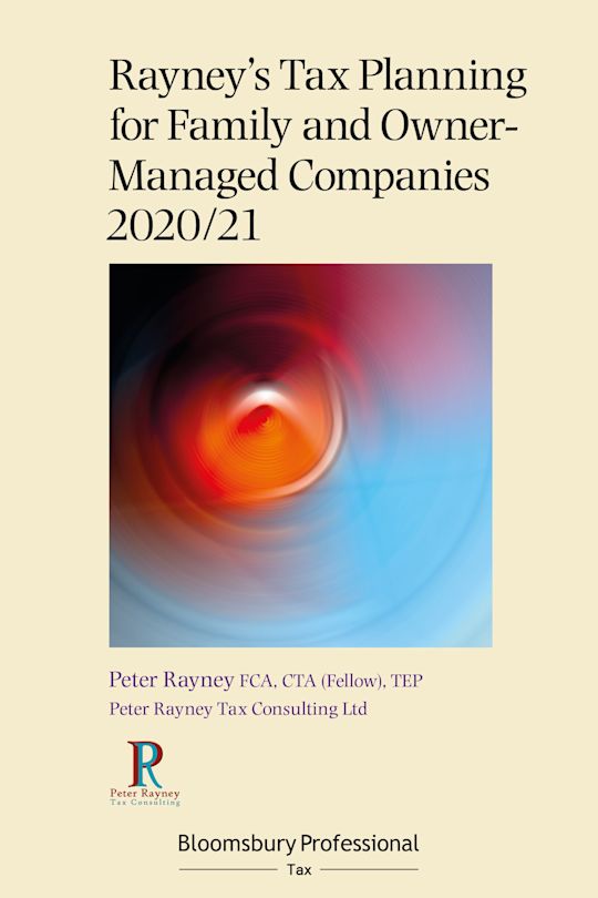 Rayney's Tax Planning for Family and Owner-Managed Companies 2020/21 cover