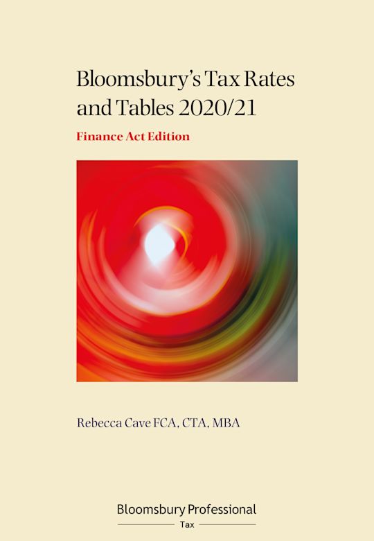 Tax Rates and Tables 2020/21: Finance Act Edition cover