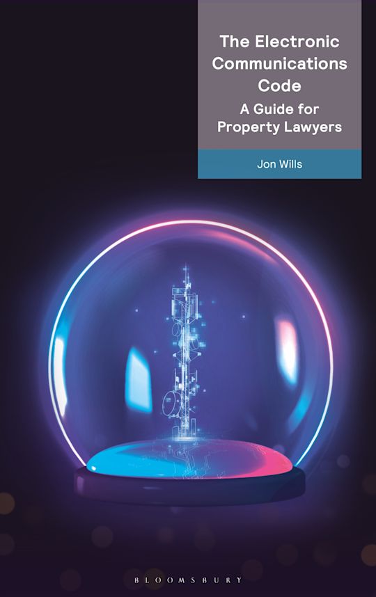 The Electronic Communications Code: A Guide for Property Lawyers cover