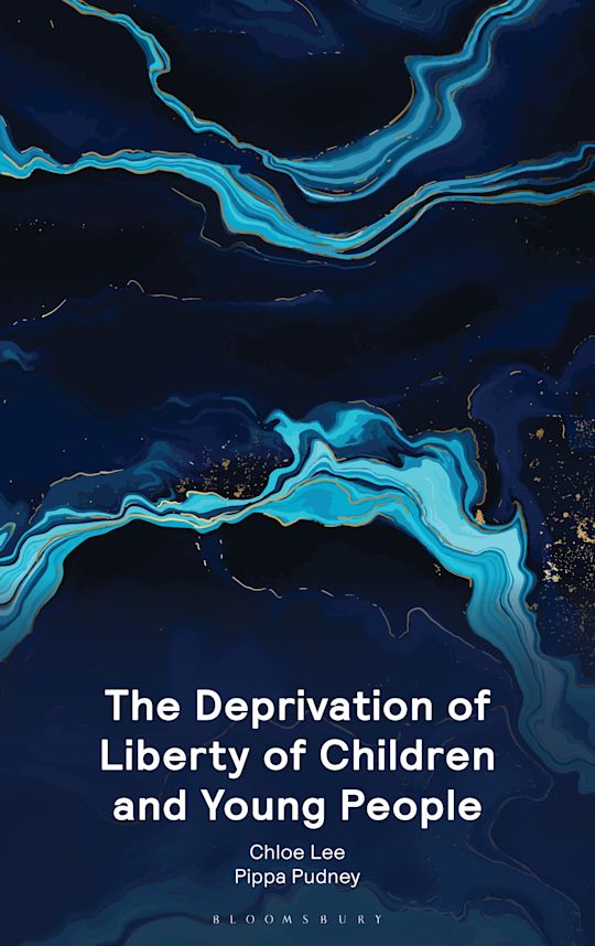 The Deprivation of Liberty of Children and Young People cover
