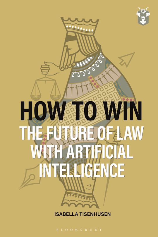 How to Win: The Future of Law with Artificial Intelligence cover
