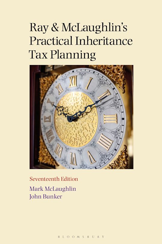 Ray and McLaughlin's Practical Inheritance Tax Planning 17th edition cover