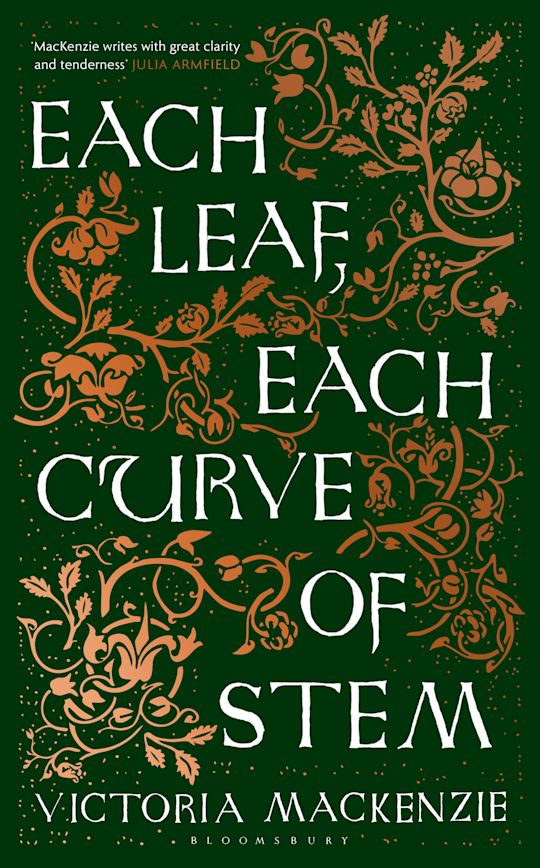 Each Leaf, Each Curve of Stem cover