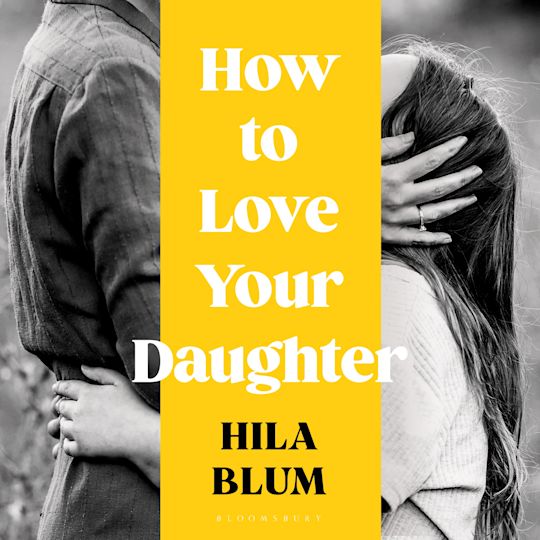 How to Love Your Daughter cover