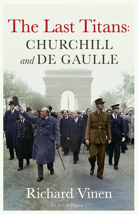 The Last Titans: Churchill and de Gaulle cover