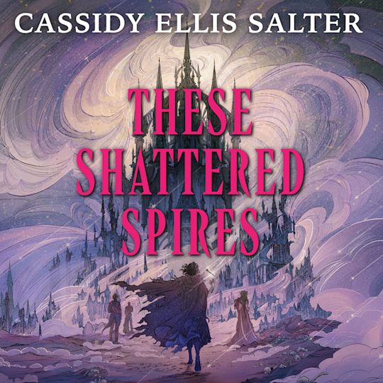 These Shattered Spires cover