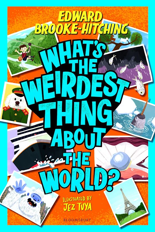 What's the Weirdest Thing About the World? cover