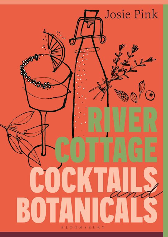 River Cottage Cocktails and Botanicals cover