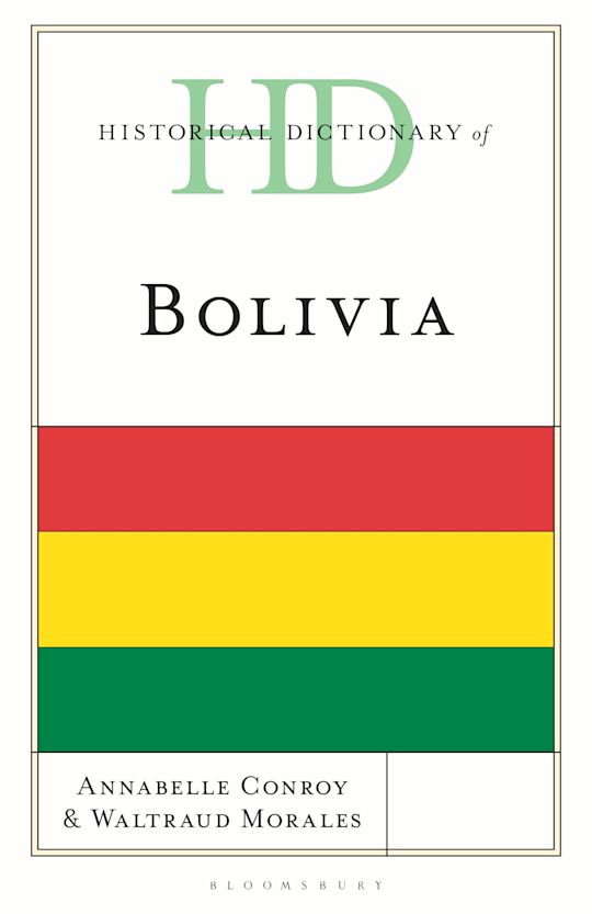 Historical Dictionary of Bolivia cover