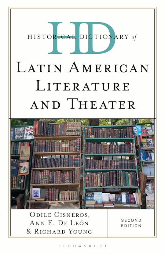 Historical Dictionary of Latin American Literature and Theater cover