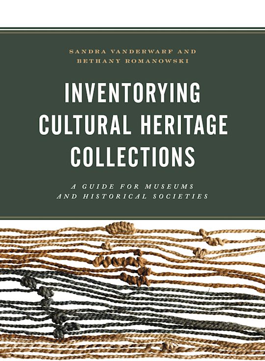 Inventorying Cultural Heritage Collections: A Guide for Museums and ...