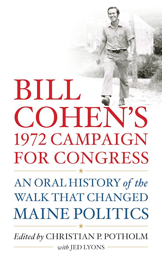 Bill Cohen’s 1972 Campaign for Congress cover