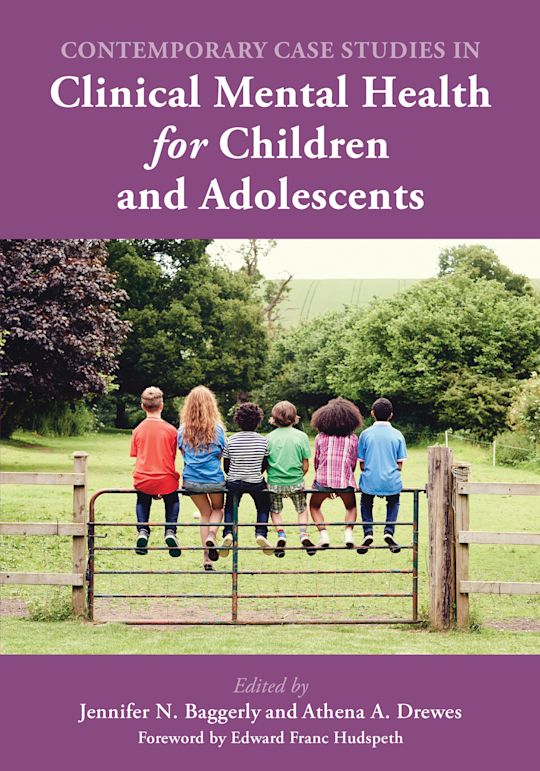 Contemporary Case Studies in Clinical Mental Health for Children and Adolescents cover