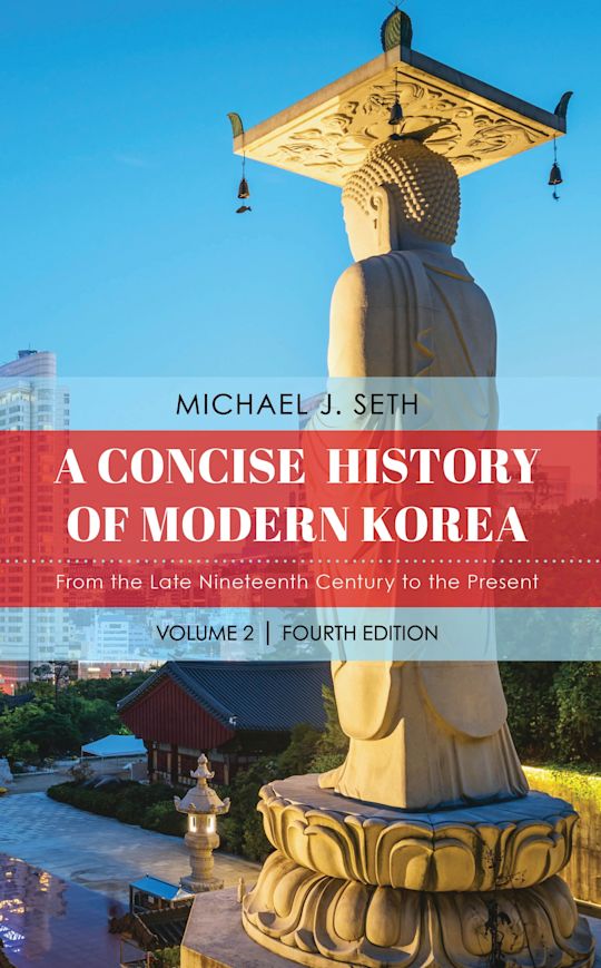 A Concise History of Modern Korea: From the Late Nineteenth