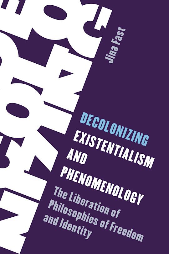 Decolonizing Existentialism and Phenomenology cover