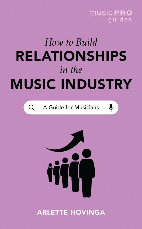 How To Build Relationships in the Music Industry cover
