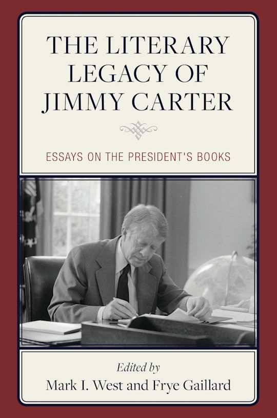 The Literary Legacy of Jimmy Carter cover