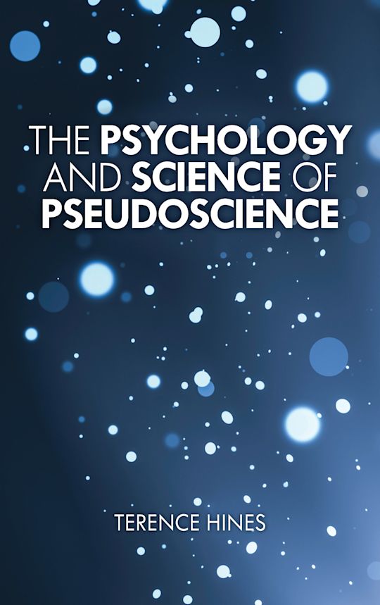 The Psychology and Science of Pseudoscience cover