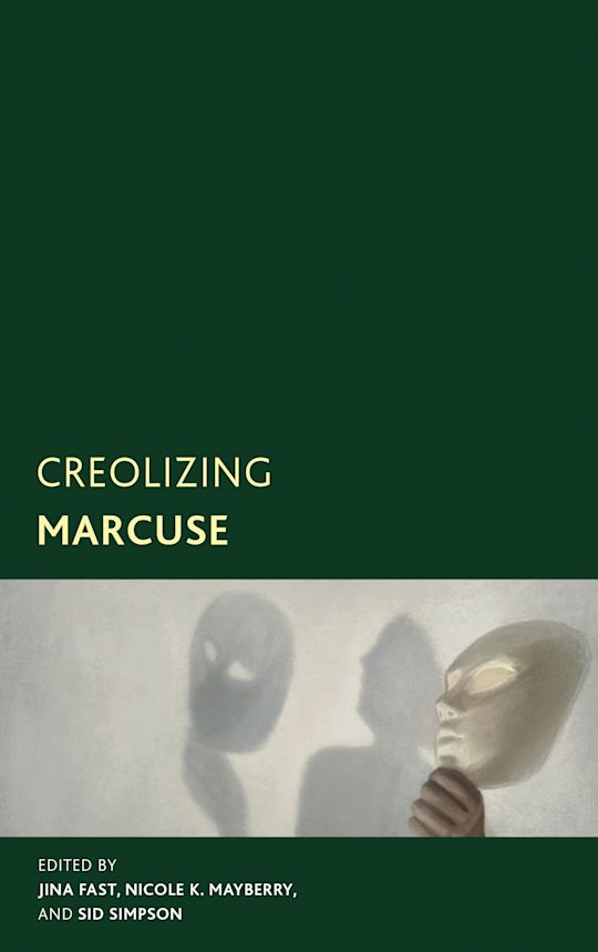 Creolizing Marcuse cover