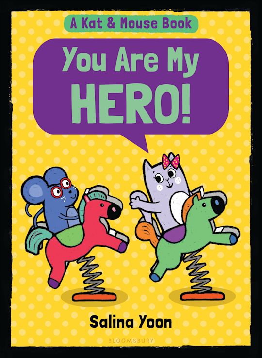 Kat & Mouse: You Are My Hero! cover