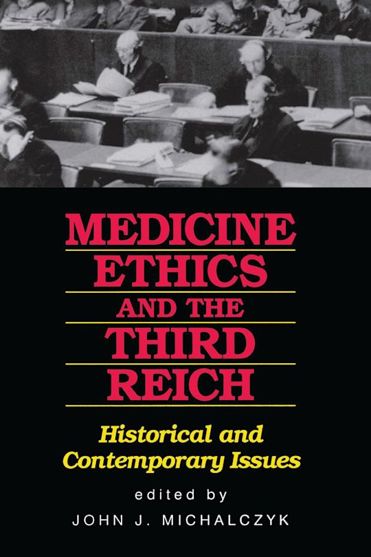 Medicine Ethics and the Third Reich cover