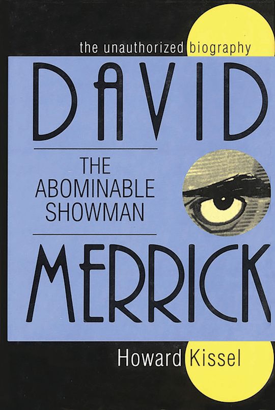 David Merrick: The Abominable Showman cover