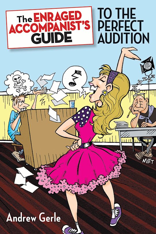 The Enraged Accompanist's Guide to the Perfect Audition cover