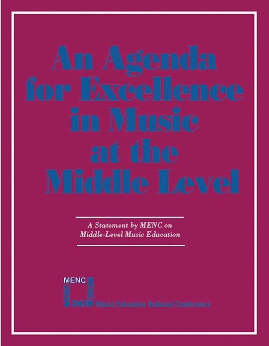 Agenda For Excellence in Music at the Middle Level cover