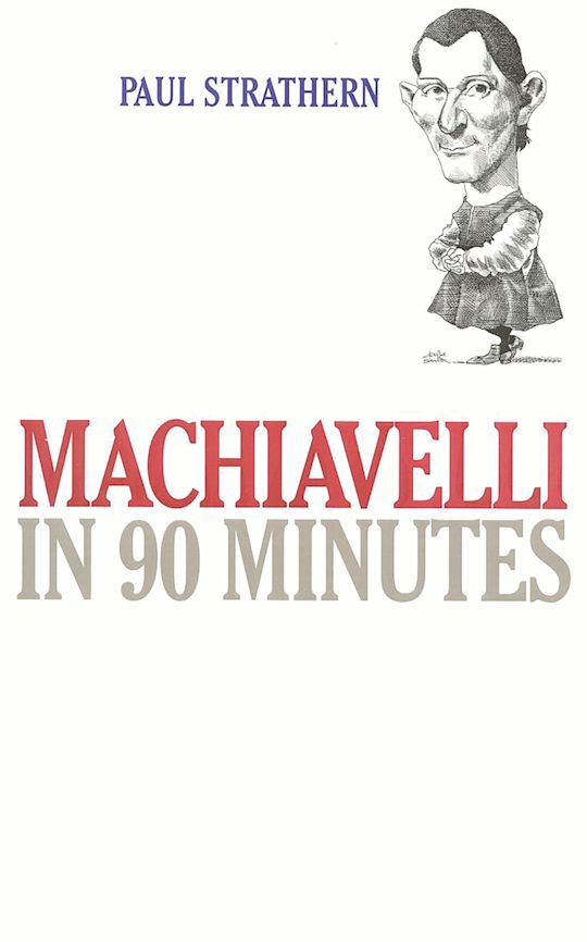 Machiavelli in 90 Minutes cover