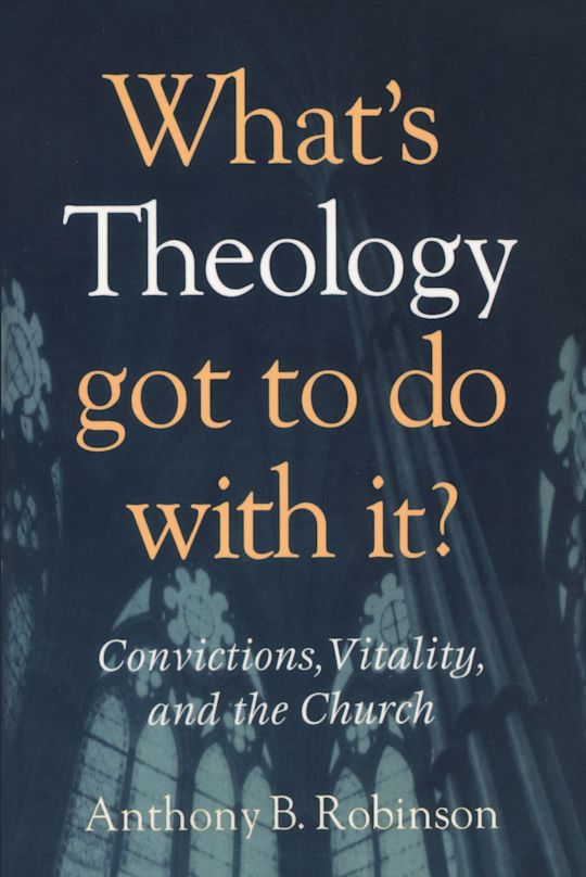 What's Theology Got to Do With It? cover