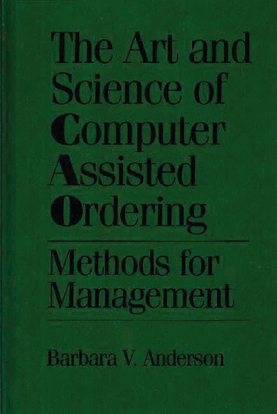 The Art and Science of Computer Assisted Ordering: Methods for ...