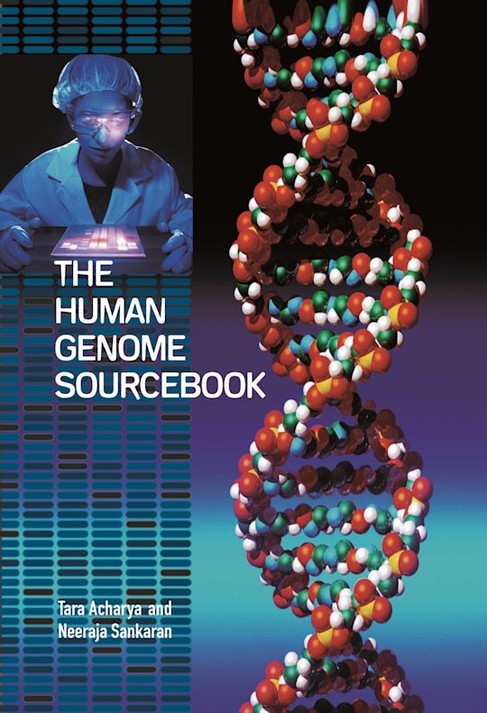 The Human Genome Sourcebook: : Tara Acharya: Greenwood - Bloomsbury