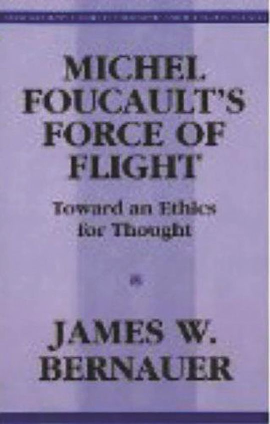 Michel Foucault's Force of Flight cover